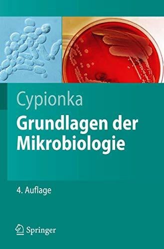 Cypionka, Heribert Grundlagen der Mikrobiologie (Springer-Lehrbuch)