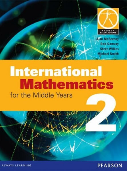Smith, Michael International Mathematics for the Middle Years 2