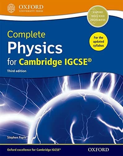 Pople, Stephen Complete Physics for Cambridge IGCSE: Student book (Third Edition) (CAIE complete physics science)