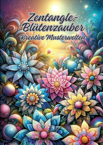 Kluge, Diana Zentangle-Blütenzauber: Kreative Musterwelten
