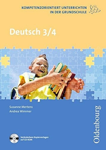 Wimmer, Andrea Kompetenzorientiert unterrichten in der Grundschule / Deutsch: 3. und 4. Schuljahr. Fachbuch mit Kopiervorlagen auf CD-ROM