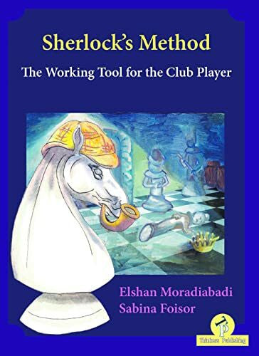 Foisor, Sabina Sherlock's Method - The Working Tool for the Club Player