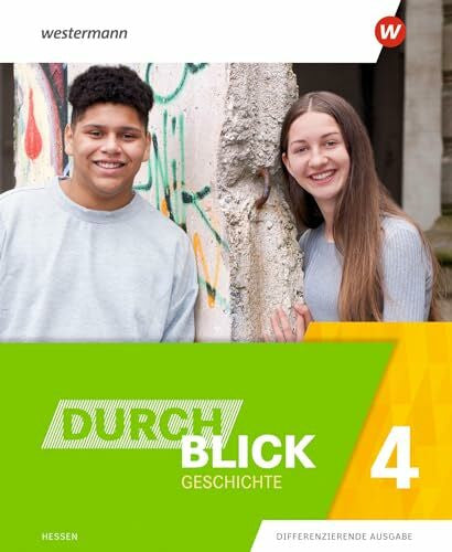 Teusch, Mona Durchblick Geschichte 4. Schulbuch. Für Hessen: Ausgabe 2021 - 9. Schuljahr