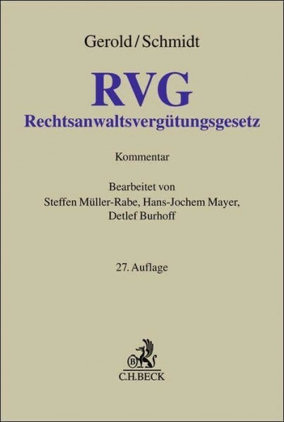Mayer, Hans-Jochem RechtsanwaltsvergÃ¼tungsgesetz. RVG: Kommentar (Grauer Kommentar)