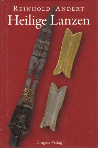 Andert, Reinhold Heilige Lanzen
