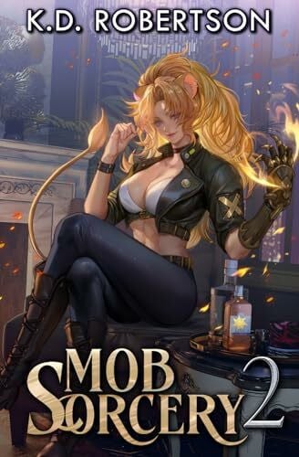 Robertson, K.D. Mob Sorcery 2