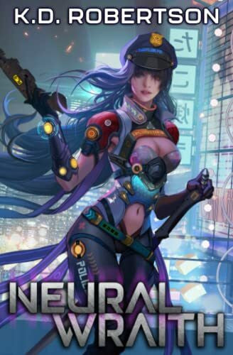 Robertson, K.D. Neural Wraith