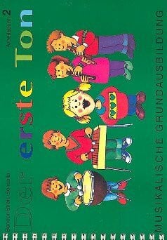 Wandel, Doris Der erste Ton. Ein Weg zur Musik für kleine Leute: Arbeitsbuch 2