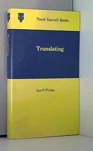 Finlay, Ian F. Translating (Teach Yourself)
