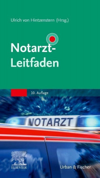Adler, Susanne Notarzt-Leitfaden (Klinikleitfaden)