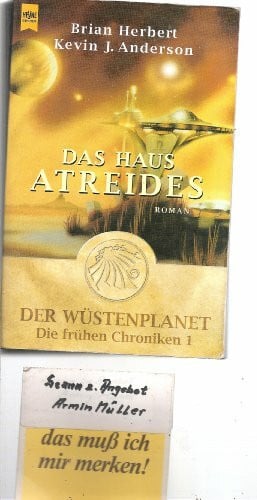 Anderson, Kevin J Das Haus Atreides (Der WÃ¼stenplanet Die frÃ¼hen Chroniken 1)