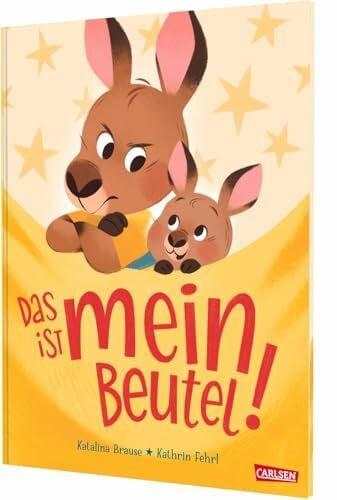 Fehrl, Kathrin Das ist MEIN Beutel!: Einfühlsames Bilderbuch ab 3 Jahren für Kinder, die ein Geschwisterchen erwarten