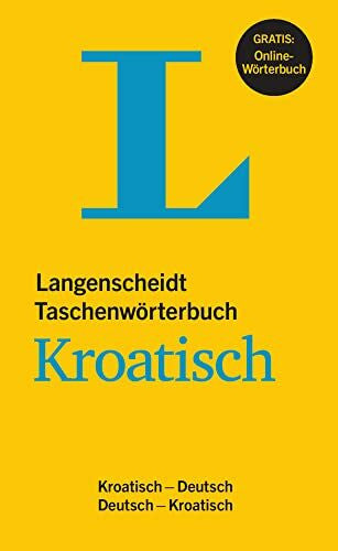 Langenscheidt, Redaktion Langenscheidt Taschenwörterbuch Kroatisch: Kroatisch-Deutsch/Deutsch-Kroatisch mit Online-Wörterbuch