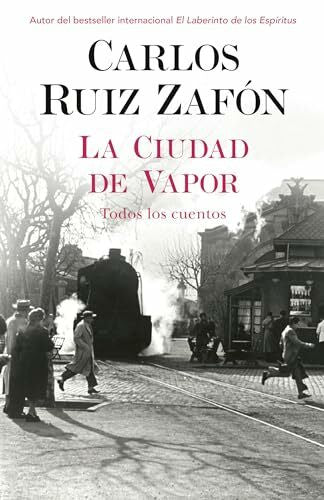 Ruiz, Carlos La ciudad de vapor/ The City of Steam