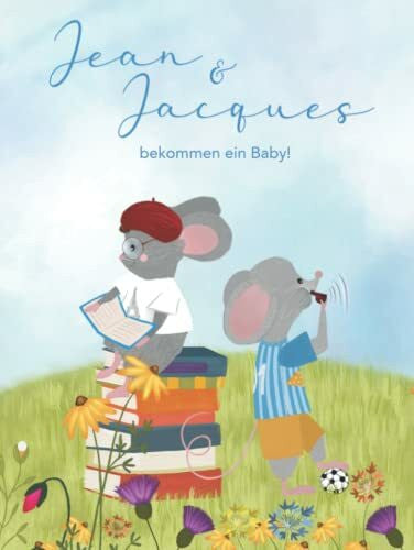 Blutbacher, Sophia Jean & Jacques: bekommen ein Baby!