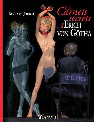 Joubert, Bernard Les carnets secrets d'Erich von Götha