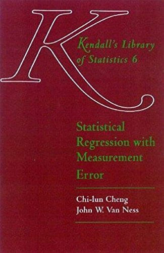 Van Ness, John W. Statistical Regression With Measurement Error (Kendall's Library of Statistics, 6)