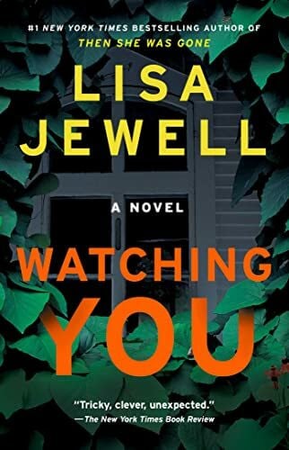 Jewell, Lisa Watching You: A Novel