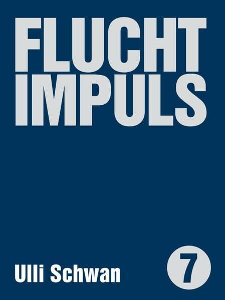Schwan, Ulli Fluchtimpulse (Edition kleinLAUT / Minibücher für Erwachsene)