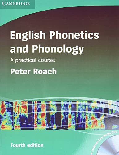 Roach, Peter English Phonetics and Phonology Paperback with Audio CDs (2): A Practical Course