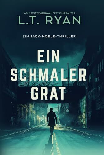 Braselmann, Philip Ein Schmaler Grat: Ein Thriller (Die Jack-Noble-Serie, Band 3)
