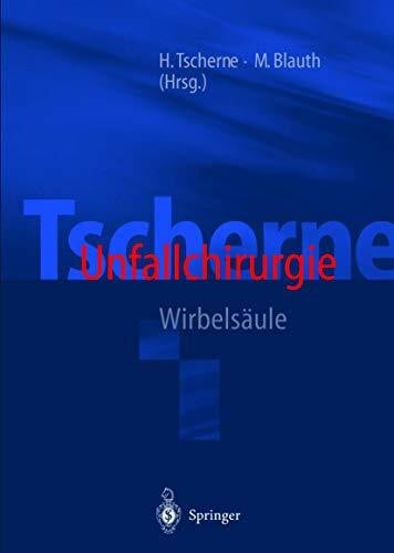 Kühn, Jörg Tscherne Unfallchirurgie: Wirbelsäule