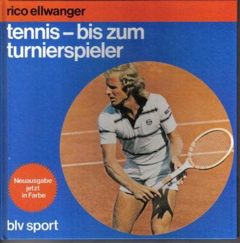 Rico Ellwanger Tennis bis zum Turnierspieler