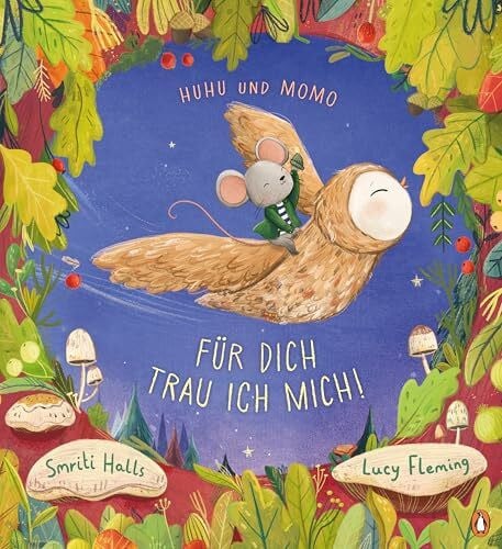 Fleming, Lucy Huhu und Momo – Für dich trau ich mich!: Bilderbuch ab 4 Jahren über Freundschaft, Hilfsbereitschaft und Mut