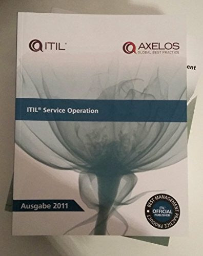 AXELOS ITIL V3 Service Operation: [German translation]