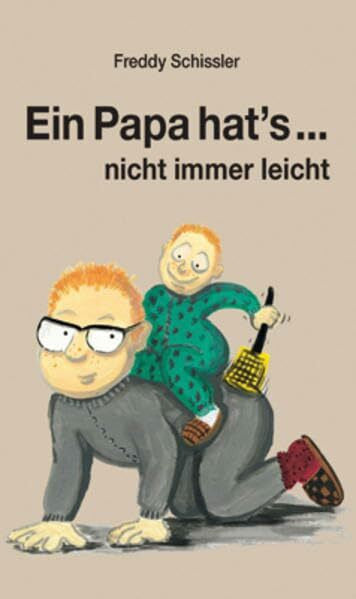 Hefele, Albert Ein Papa hat´s nicht immer leicht