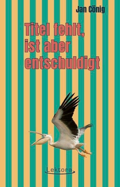Cönig, Jan Titel fehlt, ist aber entschuldigt