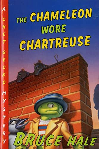 Hale, Bruce The Chameleon Wore Chartreuse: A Chet Gecko Mystery