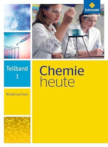 Sieve, Bernhard F. Chemie heute SI - Ausgabe 2013 für Niedersachsen: Teilband 1: Sekundarstufe 1 - Ausgabe 2013