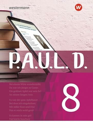 Zurwehme, Martin P.A.U.L. D. - Persönliches Arbeits- und Lesebuch Deutsch - Für Gymnasien und Gesamtschulen - Neubearbeitung: Schulbuch 8