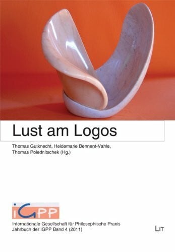 Polednitschek, Thomas Jahrbuch der IGPP, Band 4: Lust am Logos