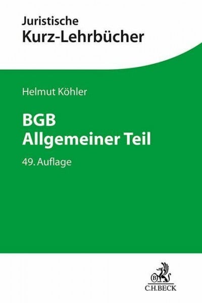 Lange, Heinrich BGB Allgemeiner Teil: Ein Studienbuch (Kurzlehrbücher für das Juristische Studium)