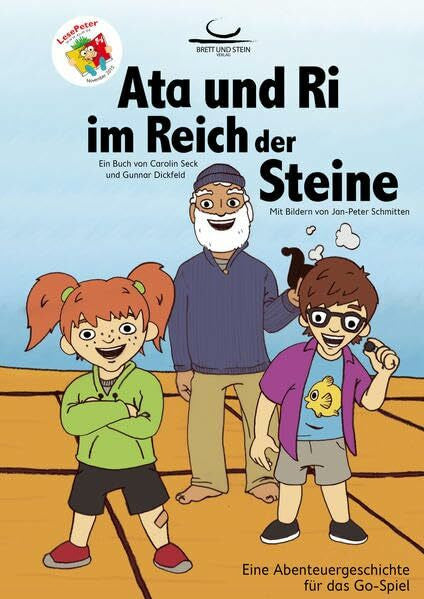 Schmitten, Jan-Peter Ata und Ri im Reich der Steine: Eine Abenteuergeschichte für das Go-Spiel