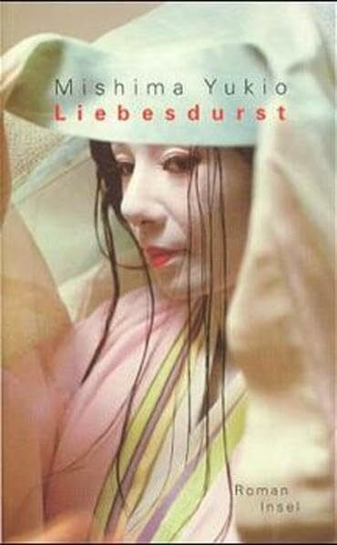 Hijiya-Kirschnereit, Irmela Liebesdurst: Roman