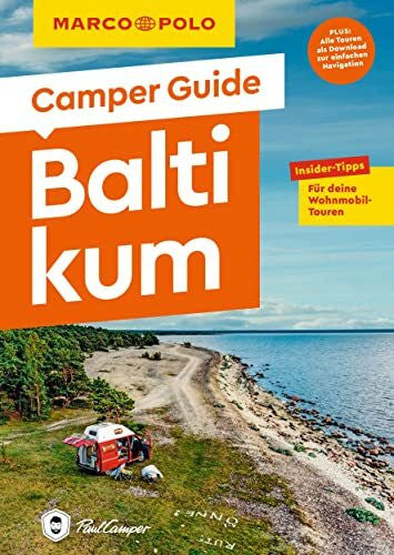Kaupat, Mirko MARCO POLO Camper Guide Baltikum: Insider-Tipps für deine Wohnmobil-Touren