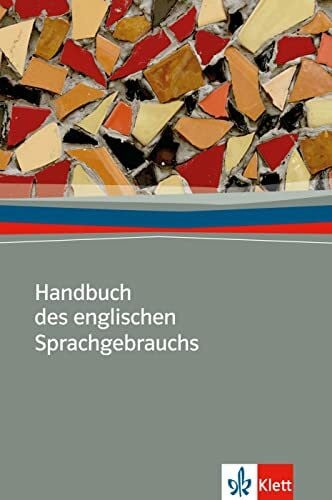 Stevens, John Handbuch des englischen Sprachgebrauchs: Ein Ratgeber für Zweifelsfälle
