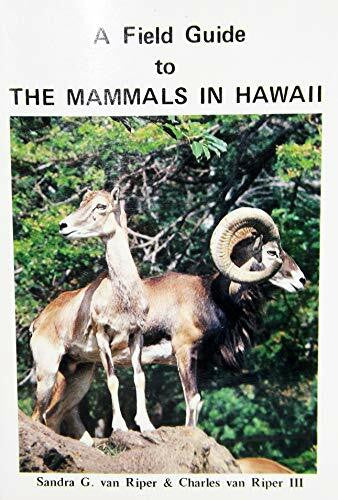 A field guide to the mammals in Hawaii