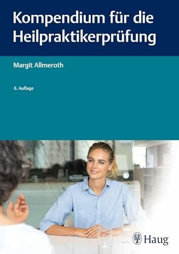 Allmeroth, Margit Kompendium fÃ¼r die Heilpraktiker-PrÃ¼fung (Heilpraxis)