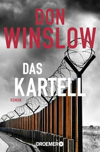 Hirte, Chris Das Kartell: Roman (Die Kartell-Saga, Band 2)
