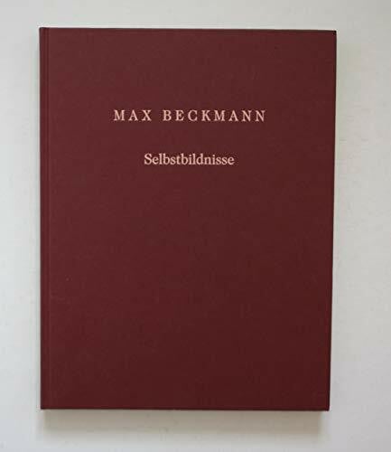 uwe-m-schneede-max-beckmann-hamburger-kunsthalle-staatsgalerie-moderner-kunst Max Beckmann. Selbstbildnisse