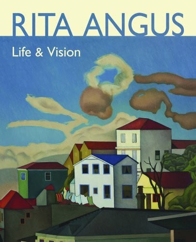 Angus, Rita Rita Angus: Life & Vision
