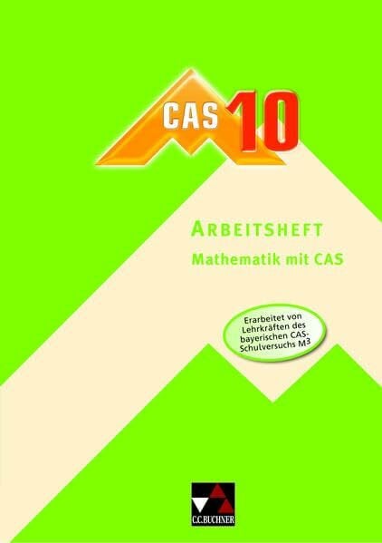 Weishaupt, Joachim delta – neu / delta CAS-AH 10: Mathematik für Gymnasien / Mathematik mit CAS (delta – neu: Mathematik für Gymnasien)