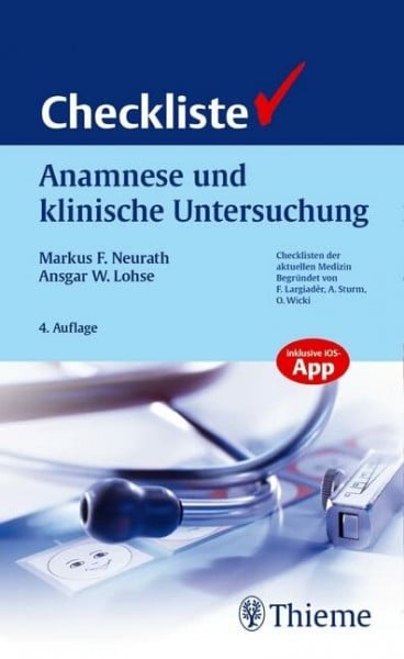 Lohse, Ansgar W. Checkliste Anamnese und klinische Untersuchung: Inklusive iOS-App (Checklisten Medizin)