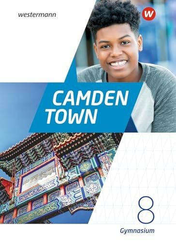 Camden Town - Allgemeine Ausgabe 2020 fÃ¼r Gymnasien: Textbook 8