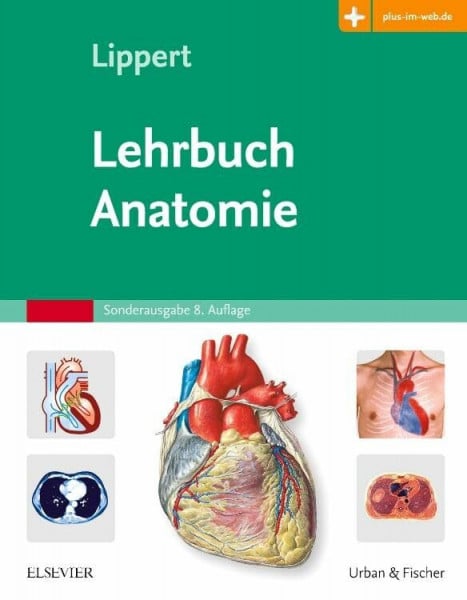 Lippert, Herbert Lehrbuch Anatomie: mit Zugang zum Elsevier-Portal