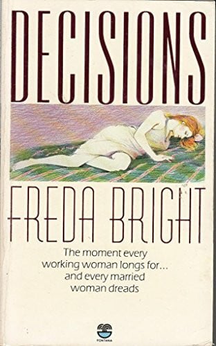 Bright, Freda Decisions